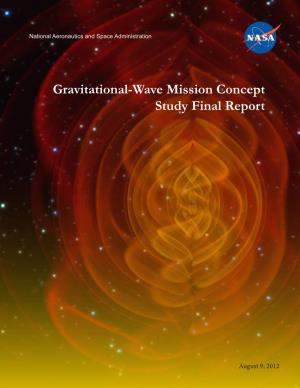 Gravitational-Wave Mission Concept Study Final Report