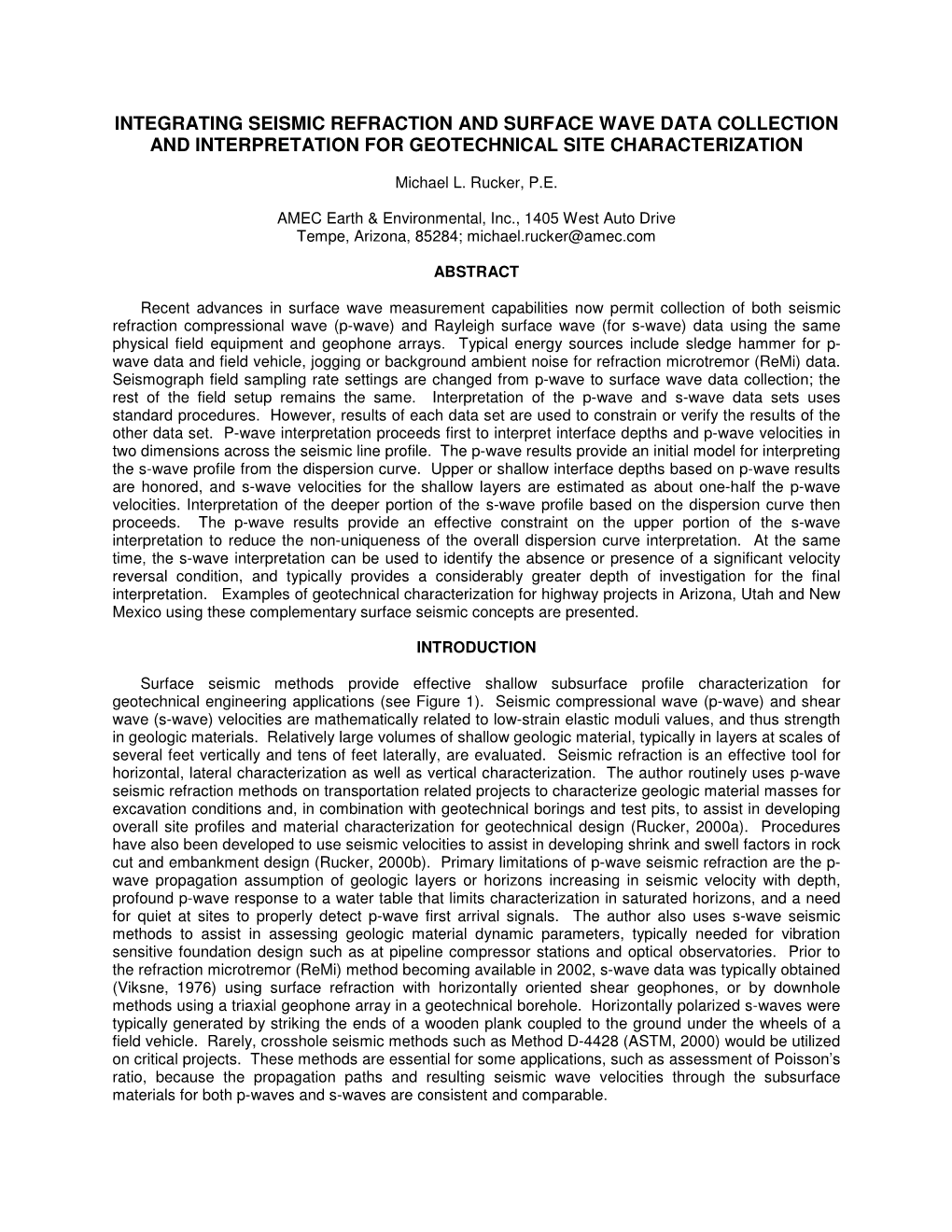 Integrating Seismic Refraction and Surface Wave Data Collection and Interpretation for Geotechnical Site Characterization