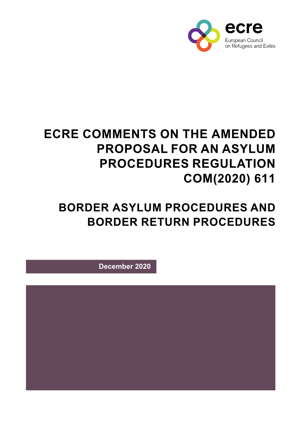 Ecre Comments on the Amended Proposal for an Asylum Procedures Regulation Com(2020) 611