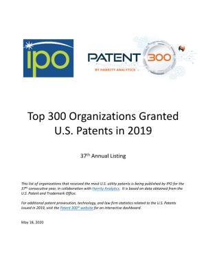 Top 300 Organizations Granted U.S. Patents in 2019