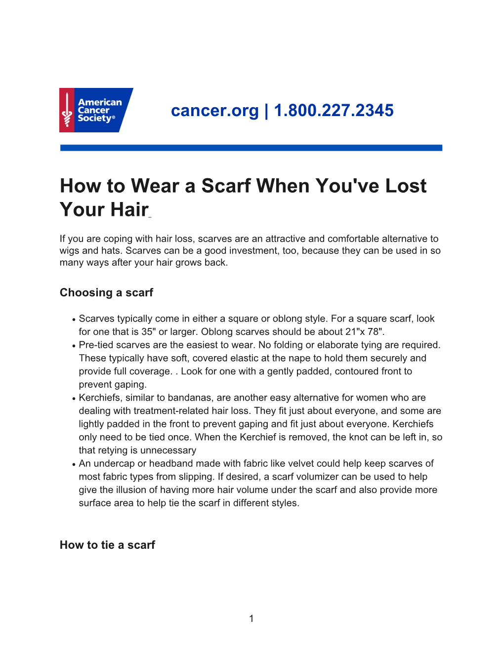 Cancer.Org | 1.800.227.2345 How to Wear a Scarf When You've Lost