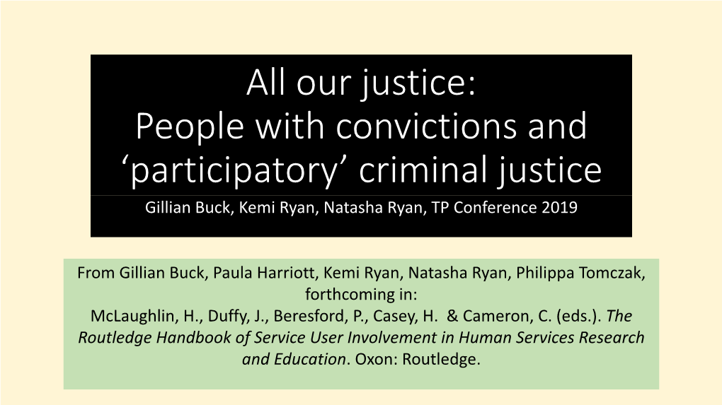 All Our Justice: People with Convictions and 'Participatory' Criminal Justice