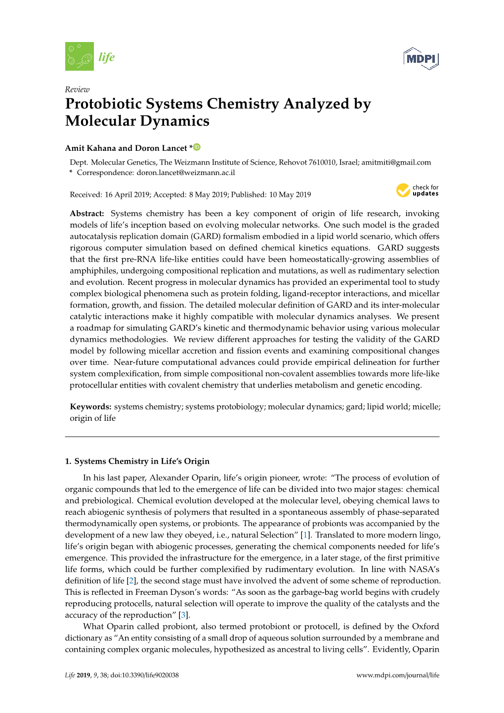 Protobiotic Systems Chemistry Analyzed by Molecular Dynamics