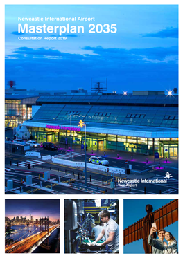 Newcastle International Airport Masterplan 2035 Consultation Report 2019 Masterplan 2035