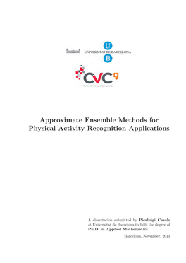 Approximate Ensemble Methods for Physical Activity Recognition Applications