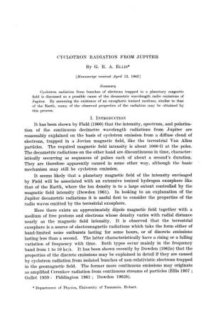 CYCLOTRON RADIATION from JUPITER by G. R. A. ELLIS* It Has