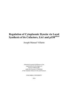 Regulation of Cytoplasmic Dynein Via Local Synthesis of Its Cofactors, Lis1 and P150glued