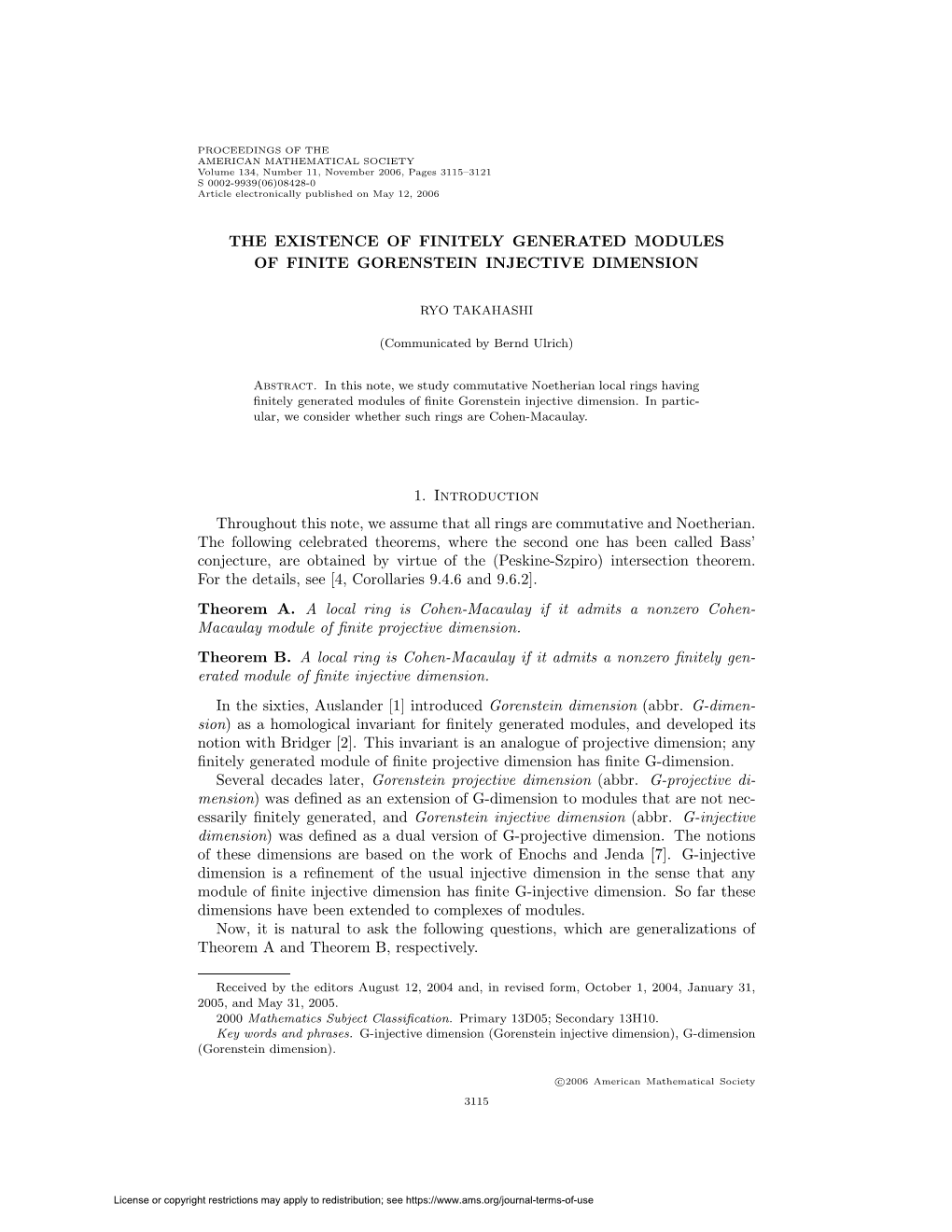 THE EXISTENCE of FINITELY GENERATED MODULES of FINITE GORENSTEIN INJECTIVE DIMENSION 1. Introduction Throughout This Note, We As