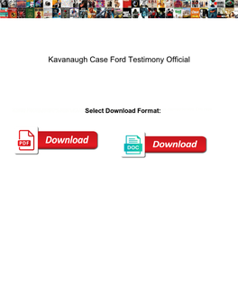 Kavanaugh Case Ford Testimony Official