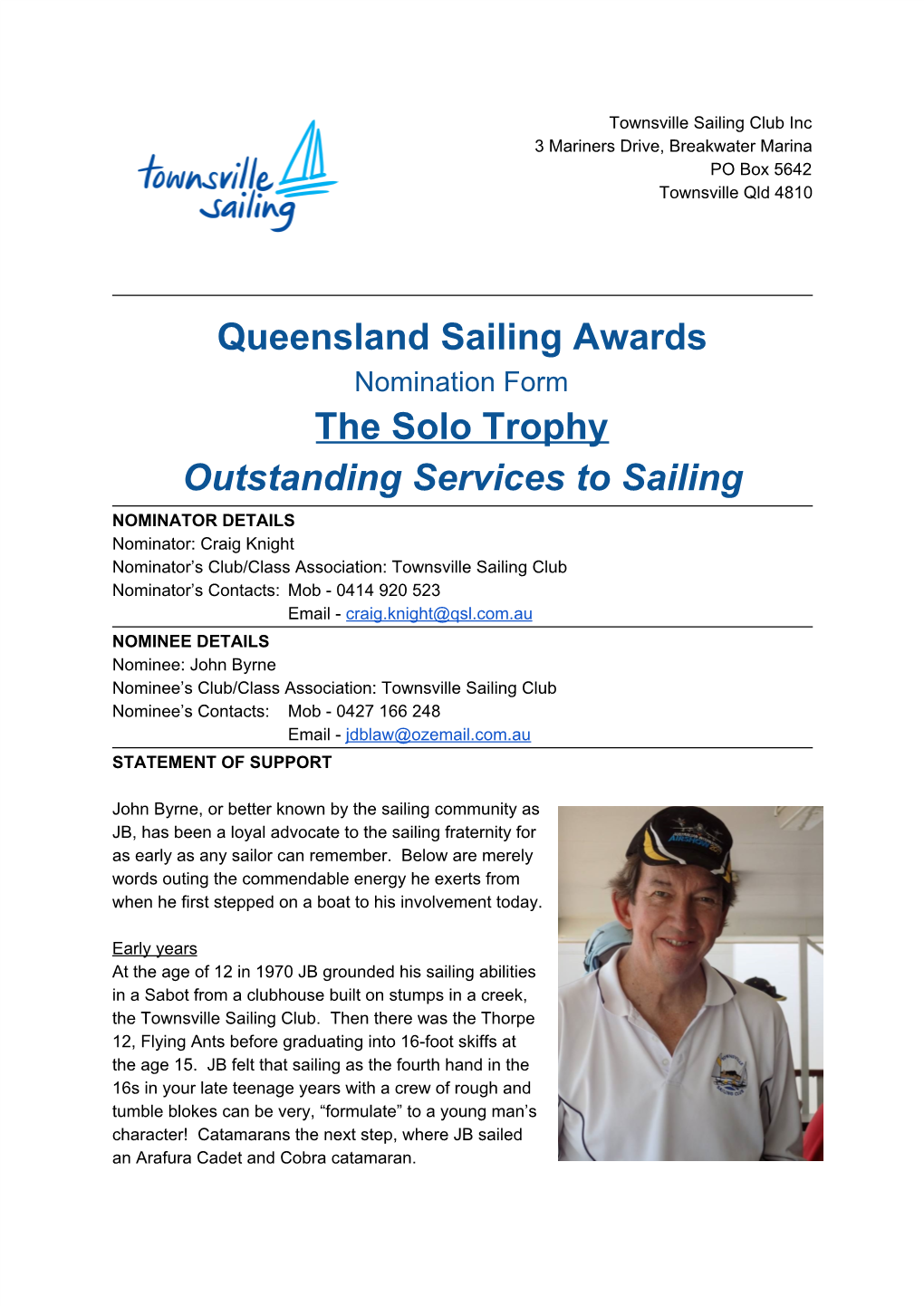 Queensland Sailing Awards the Solo Trophy Outstanding Services To