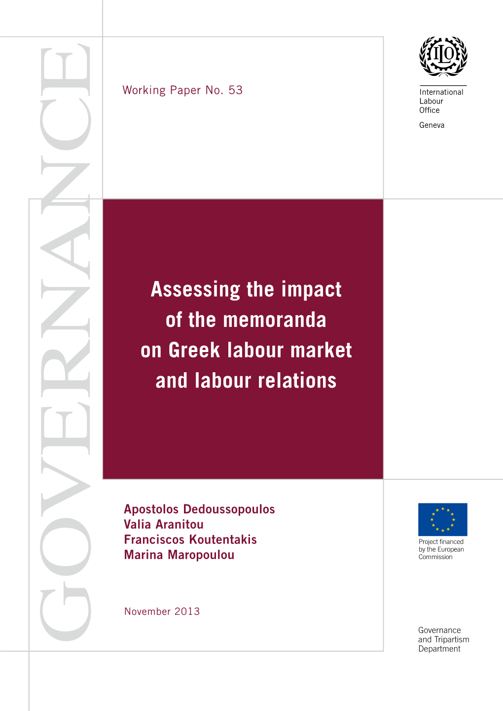 Assessing the Impact of the Memoranda on Greek Labour Market and Labour Relations