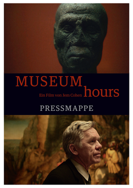 MUSEUM HOURS Ein Film Von JEM COHEN Österreich / USA 2012