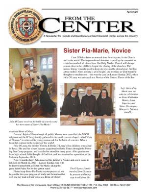 Sister Pia-Marie, Novice