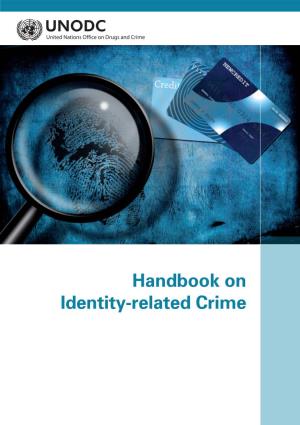 Handbook on Identity-Related Crime Cover Image © Dreamstime UNITED NATIONS OFFICE on DRUGS and CRIME Vienna