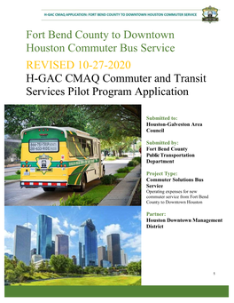 Fort Bend County to Downtown Houston Commuter Bus Service REVISED 10-27-2020 H-GAC CMAQ Commuter and Transit Services Pilot Program Application