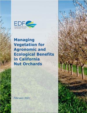 Managing Vegetation for Agronomic and Ecological Benefits in California Nut Orchards