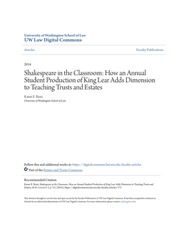 Shakespeare in the Classroom: How an Annual Student Production of King Lear Adds Dimension to Teaching Trusts and Estates Karen E