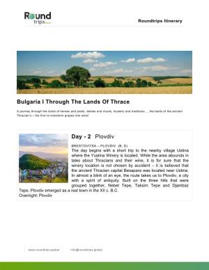 Bulgaria I Through the Lands of Thrace