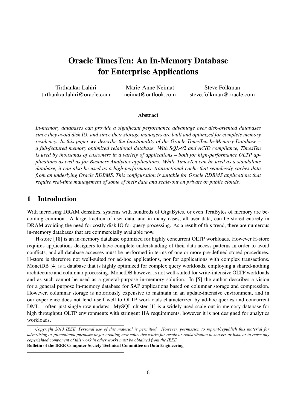 Oracle Timesten: an In-Memory Database for Enterprise Applications