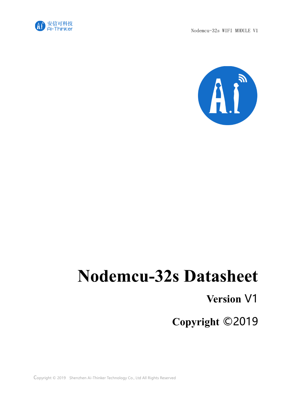 Nodemcu-32S Datasheet Version V1 Copyright ©2019