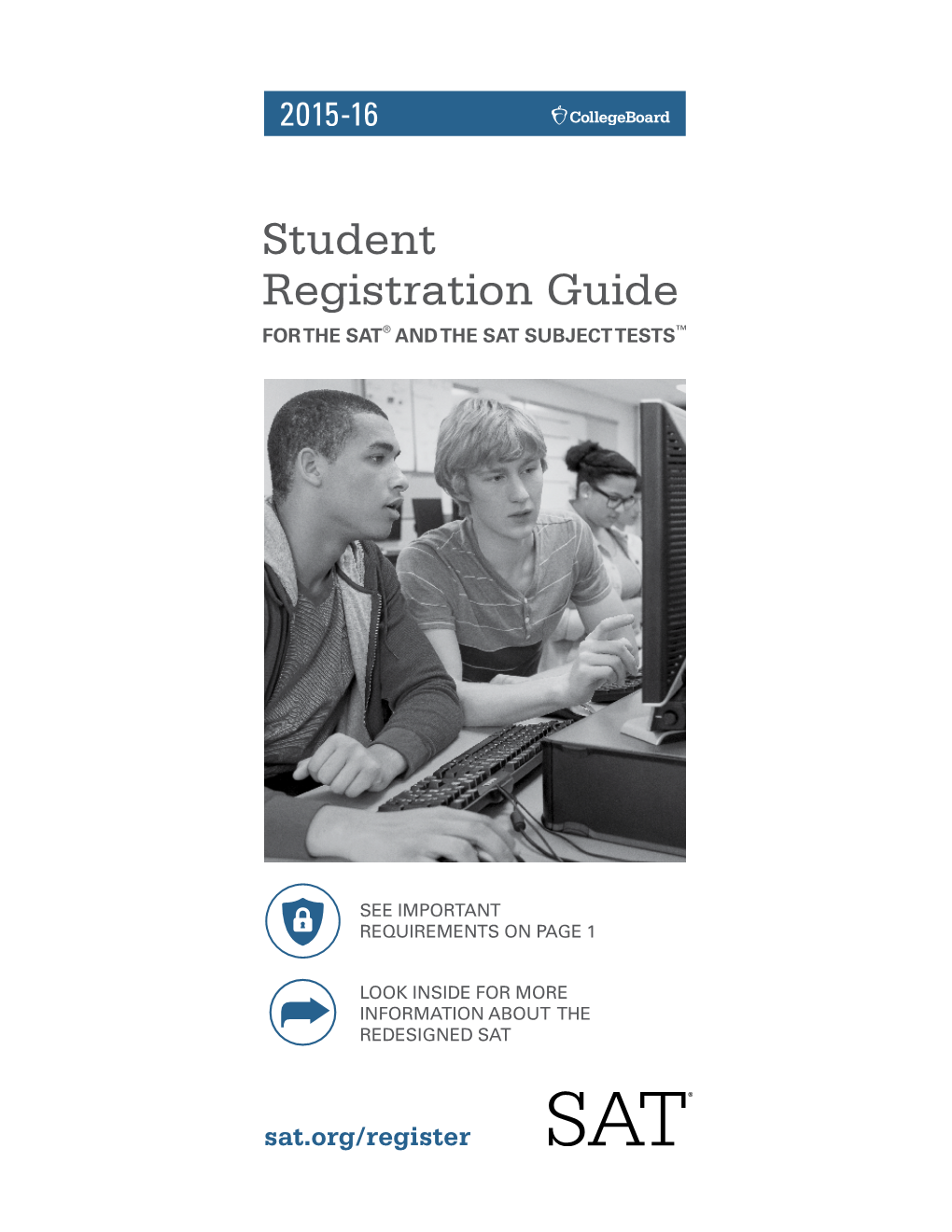 Student Registration Guide for the SAT® and the SAT SUBJECT TESTS™