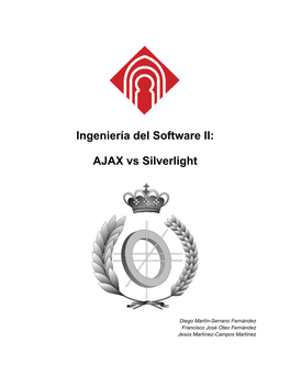 Ingeniería Del Software II: AJAX Vs Silverlight