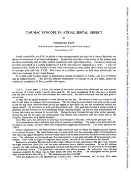 CARDIAC SYNCOPE in ATRIAL SEPTAL DEFECT by CORNELIO PAPP from the Cardiac Department of the London Chest Hospital Received March 1, 1957