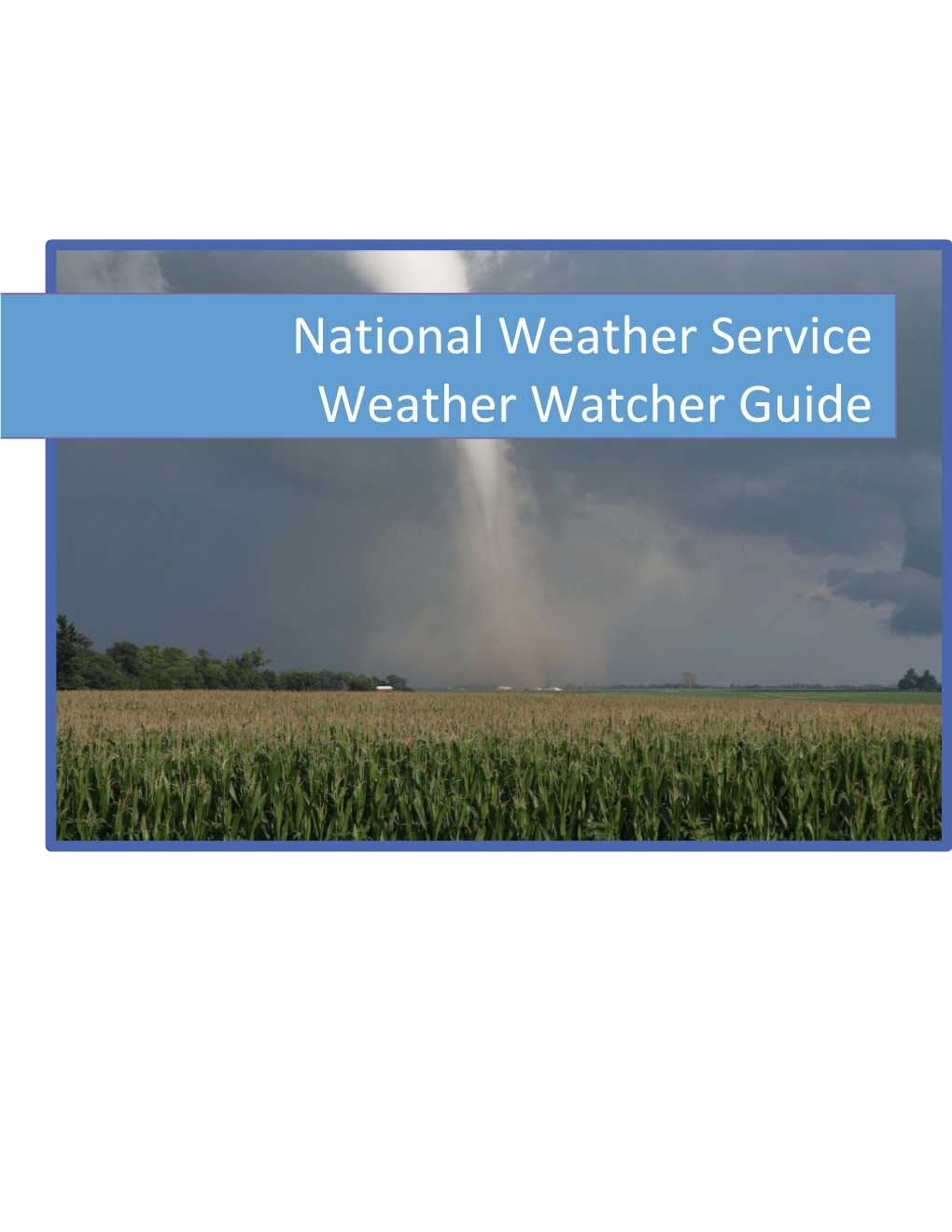 National Weather Service Weather Watcher Guide