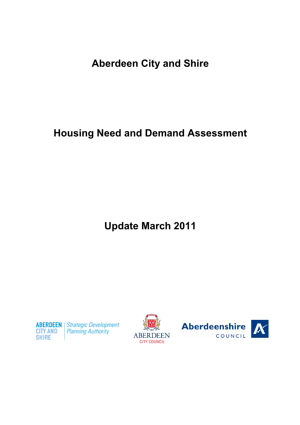 Housing Need and Demands Assessment 2011