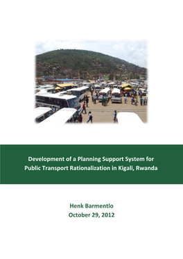 Development of a Planning Support System for Public Transport Rationalization in Kigali, Rwanda