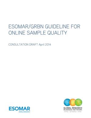 ESOMAR GRBN Draft Online Sample Quality Guideline April 2014
