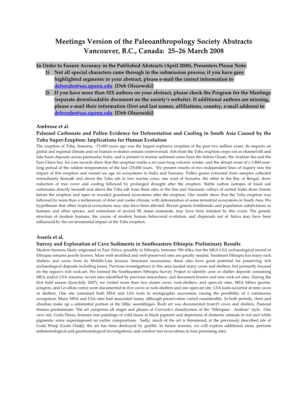 Meetings Version of the Paleoanthropology Society Abstracts Vancouver, B.C., Canada: 25–26 March 2008