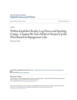 Log Drives and Sporting Camps - Chapter 08: Fisk’S Hotel at Nicatou up the West Branch to Ripogenous Lake William W