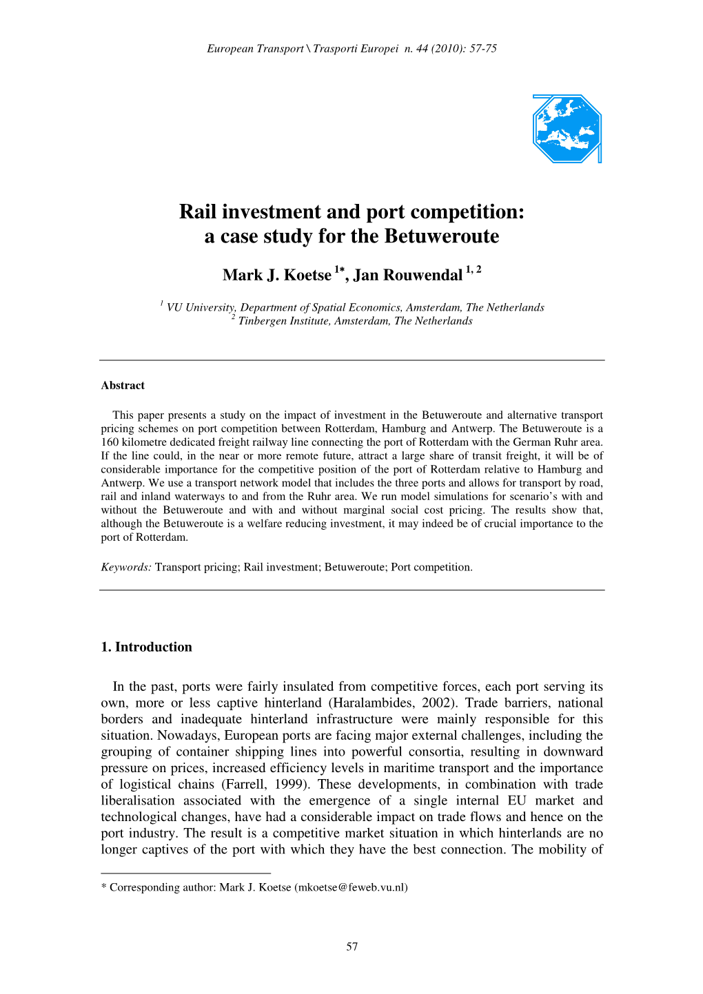 Rail Investment and Port Competition: a Case Study for the Betuweroute