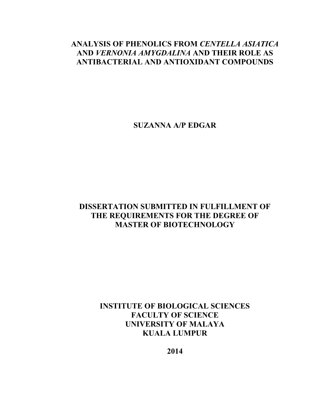 Analysis of Phenolics from Centella Asiatica and Vernonia Amygdalina and Their Role As Antibacterial and Antioxidant Compounds