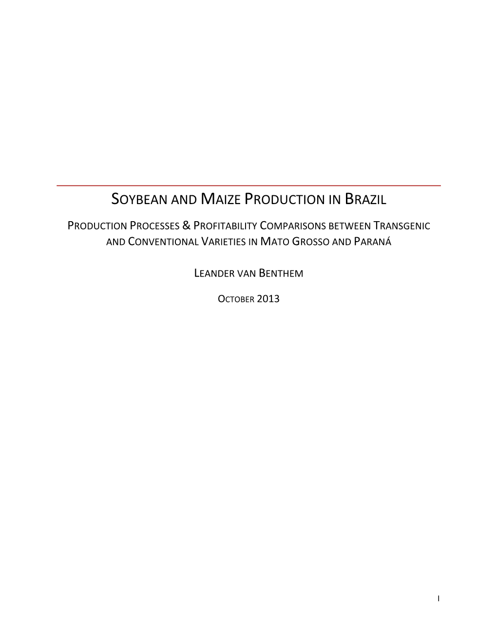 Soybean and Maize Production in Brazil