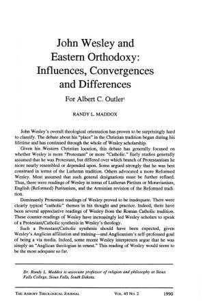 John Wesley and Eastern Orthodoxy: Influences, Convergences and Differences