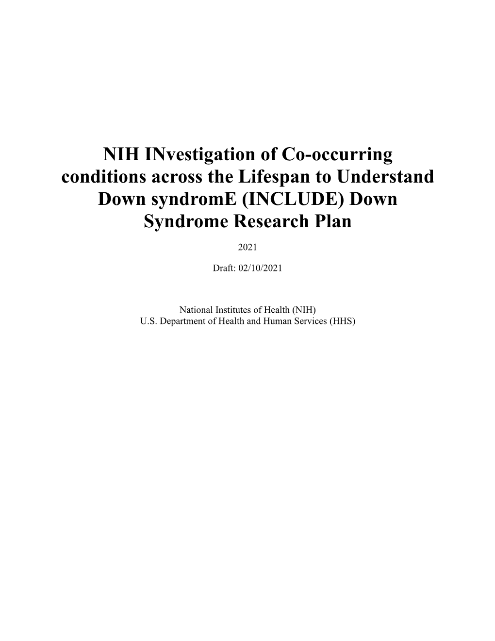The Draft of the NIH INCLUDE Down Syndrome Research Plan