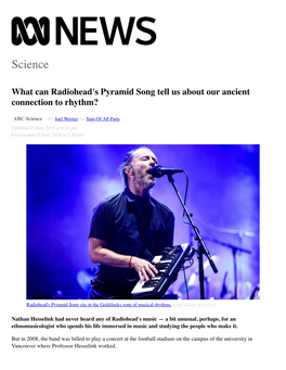 What Can Radiohead's Pyramid Song Tell Us About Our Ancient Connection to Rhythm? | ABC News