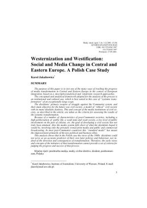 Westernization and Westification: Social and Media Change in Central and Eastern Europe. a Polish Case Study