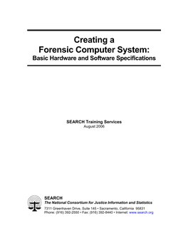 Creating a Forensic Computer System: Basic Hardware and Software Specifications