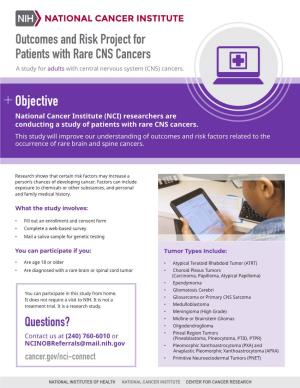 Outcomes and Risk Project for Patients with Rare CNS Cancers a Study for Adults with Central Nervous System (CNS) Cancers