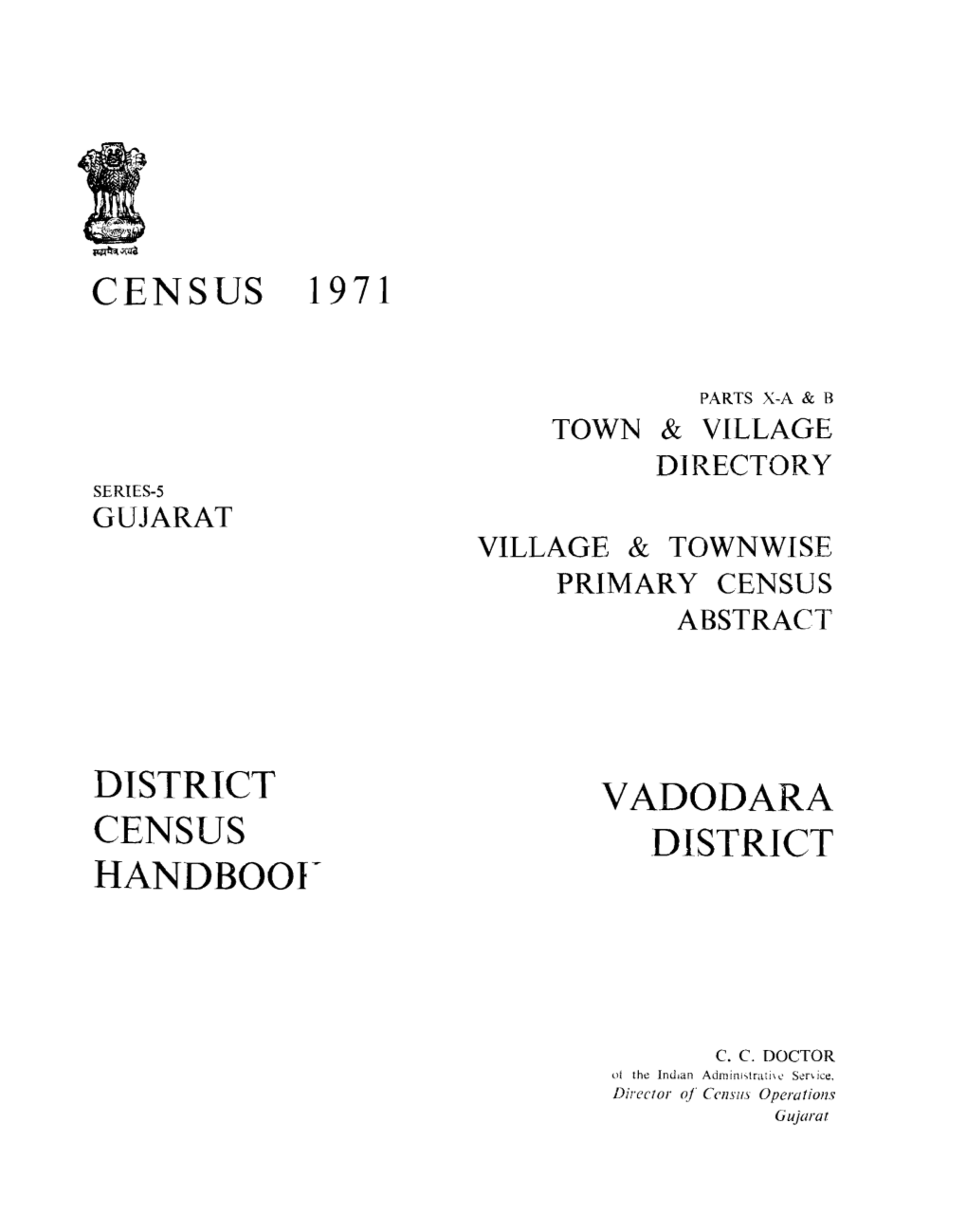 District Census Handbook, Vadodara, Part X-A & B, Series-5