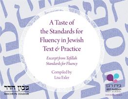 A Taste of the Standards for Fluency in Jewish Text &Practice