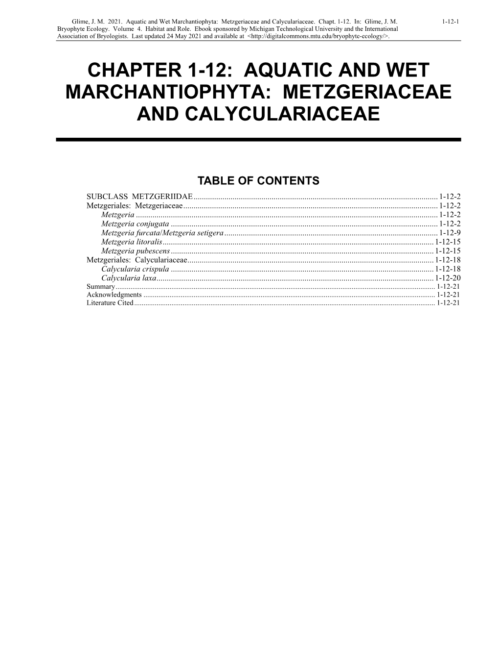 Aquatic and Wet Marchantiophyta: Metzgeriaceae and Calyculariaceae