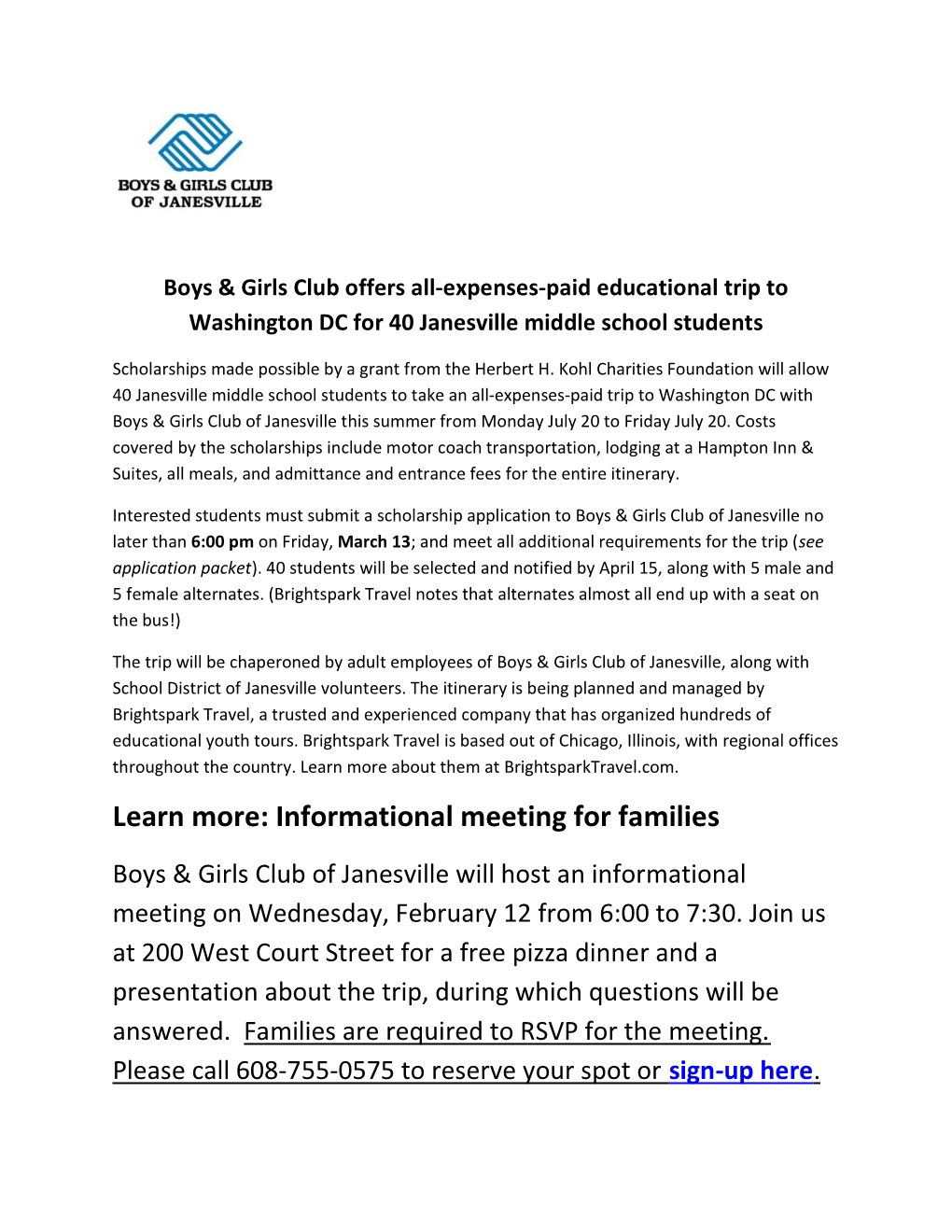 Learn More: Informational Meeting for Families Boys & Girls Club of Janesville Will Host an Informational Meeting on Wednesday, February 12 from 6:00 to 7:30