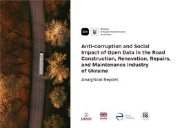 Anti-Corruption and Social Impact of Open Data in the Road Construction, Renovation, Repairs, and Maintenance Industry of Ukraine