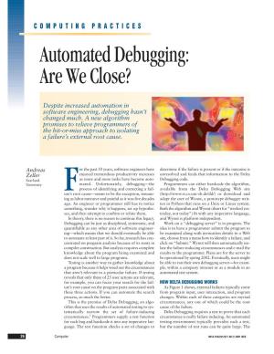 Automated Debugging: Are We Close?