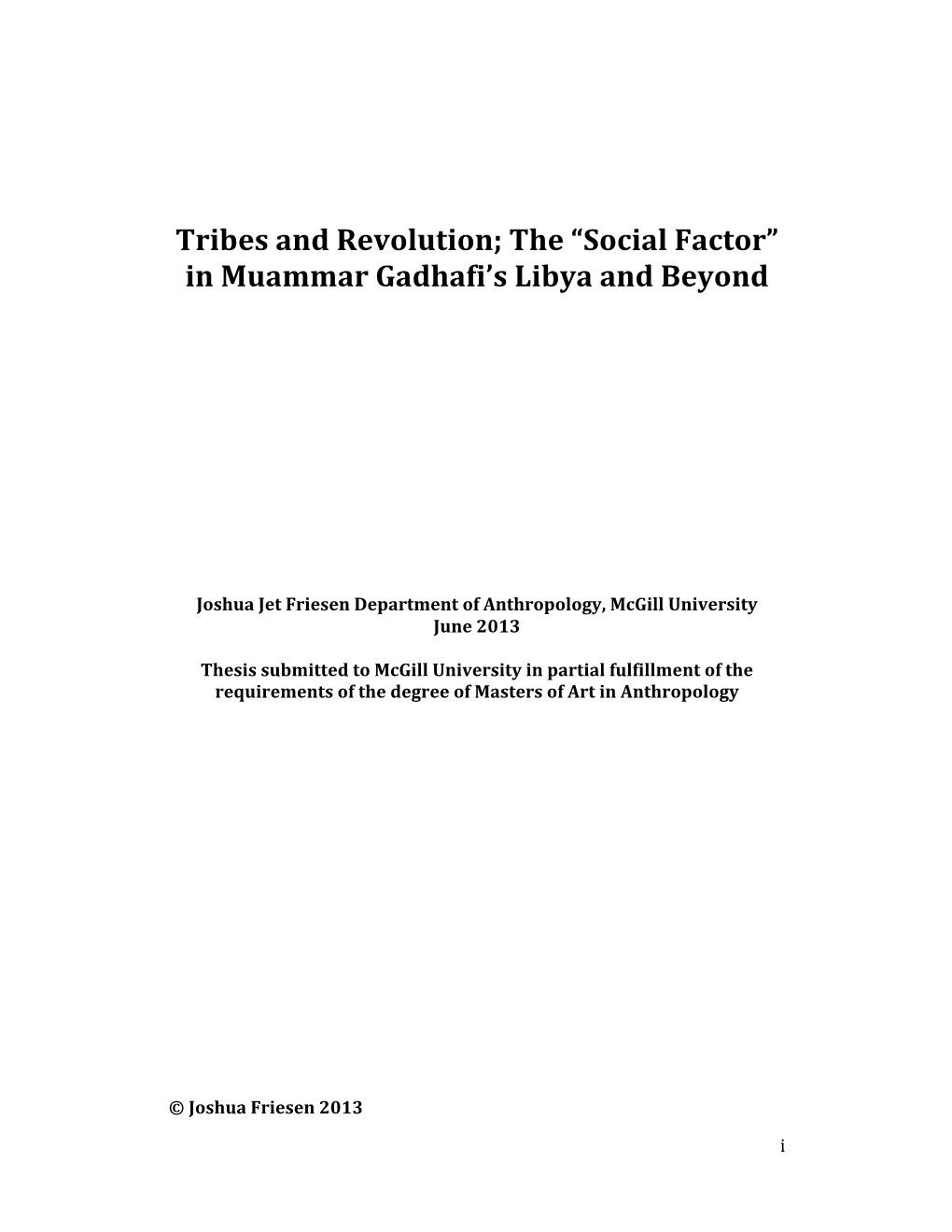 Tribes and Revolution; the “Social Factor” in Muammar Gadhafi's