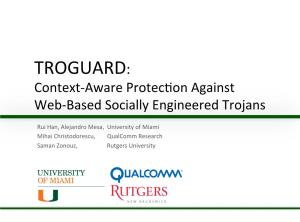 TROGUARD: Context-Aware Protec�On Against Web-Based Socially Engineered Trojans